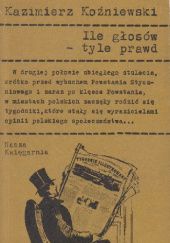 Okładka książki Ile głosów - tyle prawd Kazimierz Koźniewski