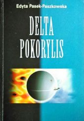 Okładka książki Delta Pokorylis Edyta Pasek-Paszkowska