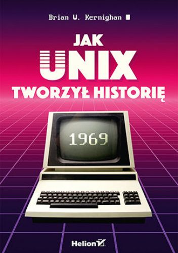 Jak Unix tworzył historię pdf chomikuj