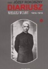 Diariusz Wielkiej Wojny 1914-1915