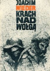 Okładka książki Krach nad Wołgą Joachim Wieder