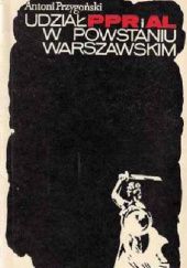 Udział PPR i AL w Powstaniu Warszawskim