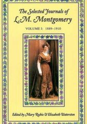 Okładka książki The selected journals of L. M. Montgomery Lucy Maud Montgomery