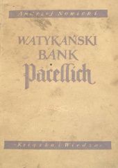 Okładka książki Watykański bank Pacellich Andrzej Nowicki
