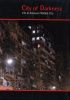 City of Darkness - Limited Edition: Life in Kowloon Walled City