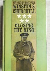 Okładka książki The Second World War. Closing the ring. Winston Churchill