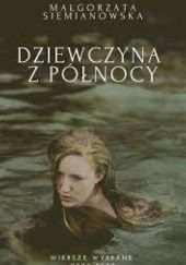 Okładka książki Dziewczyna z Północy Małgorzata Siemianowska