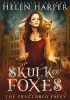Okładka książki Skulk of Foxes Helen Harper