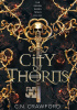 Okładka książki City of Thorns C.N. Crawford