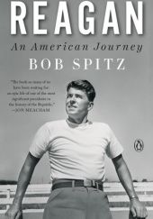 Okładka książki Reagan: An American Journey Bob Spitz