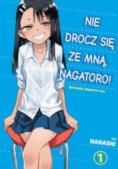 Okładka książki Nie drocz się ze mną, Nagatoro! #1 Nanashi