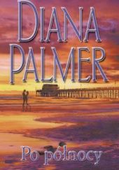 Okładka książki Po północy Diana Palmer