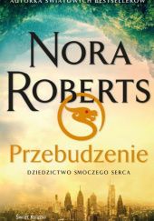 Okładka książki Przebudzenie Nora Roberts