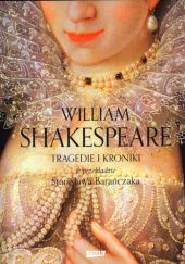 Okładka książki Tragedie i kroniki William Shakespeare