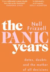 Okładka książki The Panic Years Nell Frizzell