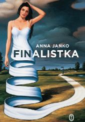 Okładka książki Finalistka Anna Janko