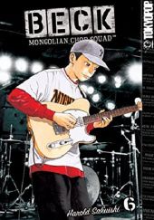 Okładka książki Beck: Mongolian Chop Squad, Volume 6 Harold Sakuishi