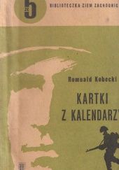 Okładka książki Kartki z kalendarzy: 1940-1946 Romuald Kobiecki