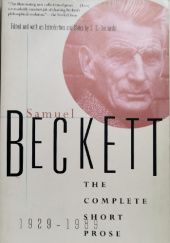 Okładka książki The Complete Short Prose, 1929-1989 Samuel Beckett