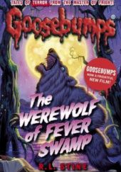 Okładka książki The warewolf of fever swamp R.L. Stine