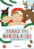 Okładka książki Teraz ty, Mikołaju! Dagmara Sen