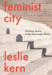 Okładka książki Feminist City Leslie Kern