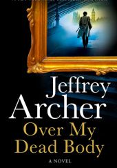 Okładka książki Over my dead body Jeffrey Archer