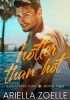 Okładka książki Hotter Than Hot Ariella Zoelle