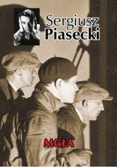Okładka książki Mgła Sergiusz Piasecki