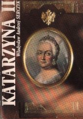 Okładka książki Katarzyna II Władysław Andrzej Serczyk