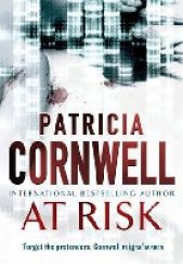 Okładka książki At Risk Patricia Cornwell