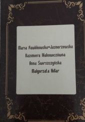Maria Pawlikowska-Jasnorzewska, Kazimiera Iłłakowiczówna, Anna Świrszczyńska, Małgorzata Hillar