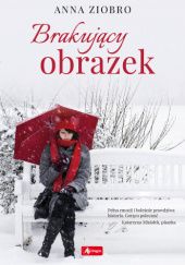 Okładka książki Brakujący obrazek Anna Ziobro