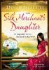 The Silk Merchant's Daughter