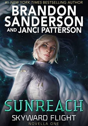 Okładka książki Sunreach Janci Patterson, Brandon Sanderson