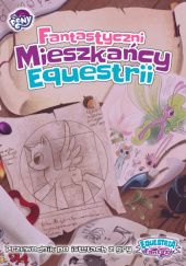 Okładka książki Fantastyczni mieszkańcy Equestrii Jack Caesar