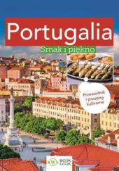 Okładka książki Portugalia. smak i piękno Olimp Media