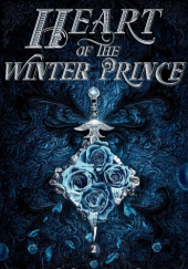 Okładka książki Heart of the Winter Prince Alessa Thorn