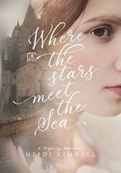 Okładka książki Where the stars meet the sea Heidi Kimball