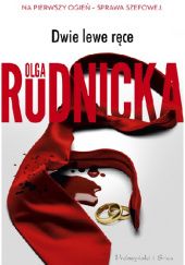 Okładka książki Dwie lewe ręce Olga Rudnicka