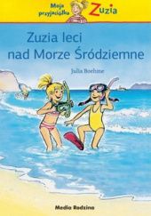 Okładka książki Zuzia leci nad Morze Śródziemne Herdis Albrecht (ilustracje), Julia Boehme