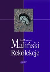 Okładka książki Rekolekcje kosmiczne Mieczysław Maliński