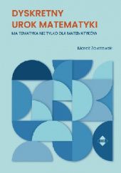 Okładka książki Dyskretny urok matematyki Marek Zakrzewski