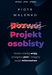 Okładka książki Projekt osobisty Piotr Walenko