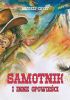 Okładka książki Samotnik i inne opowieści Andrzej Chyży