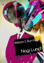Okładka książki Nagi Lunch William Seward Burroughs