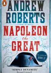 Okładka książki Napoleon the Great Andrew Roberts