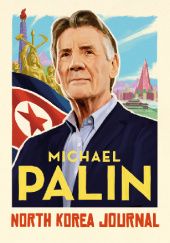 Okładka książki North Korea Journal Michael Palin