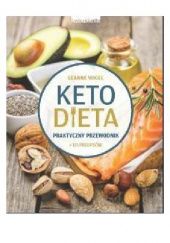 Okładka książki Dieta keto. Praktyczny przewodnik Leanne Vogel