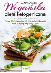 Okładka książki Wegańska dieta ketogeniczna Liz Macdowell